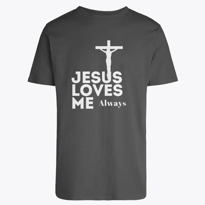 Jesus Loves Me T-Shirts  