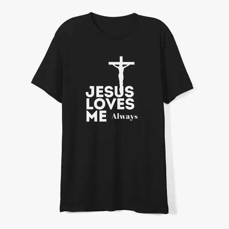 Jesus Loves Me T-Shirts  