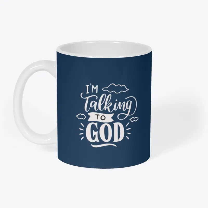 I am Talking To God