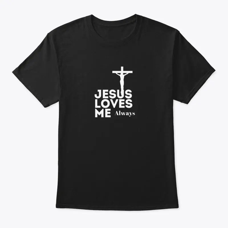 Jesus Loves Me T-Shirts  