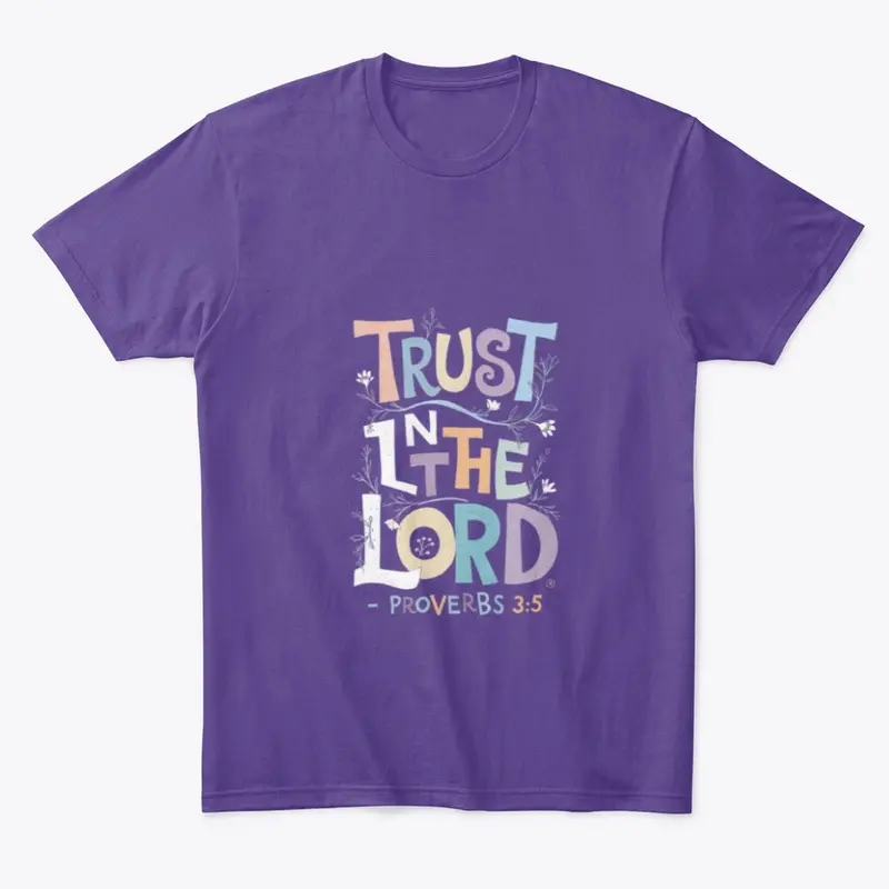 Trust In The Lord, Proverbs 3:5