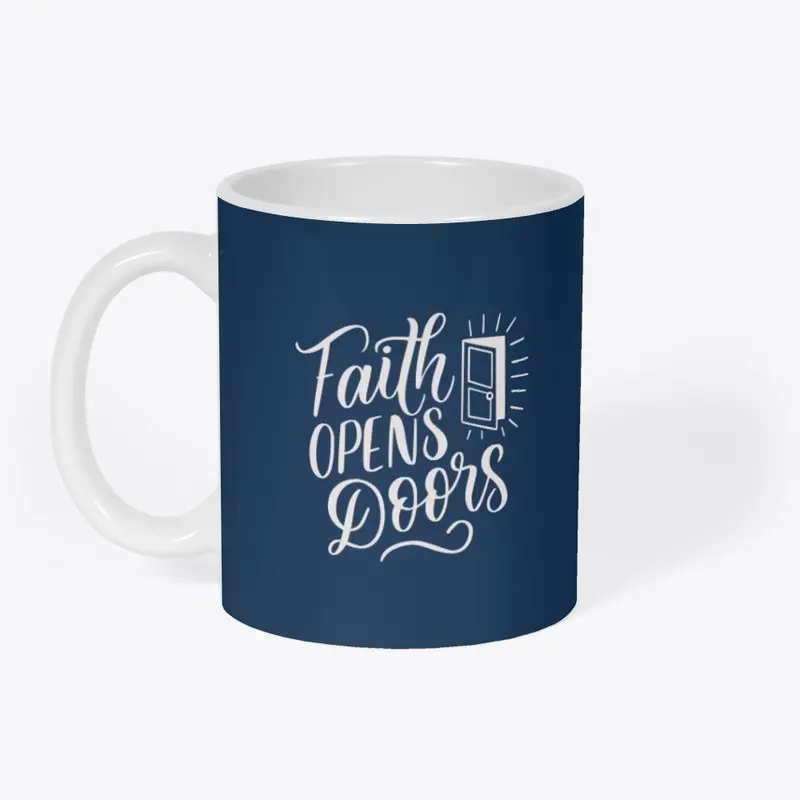 Faith Opens Doors