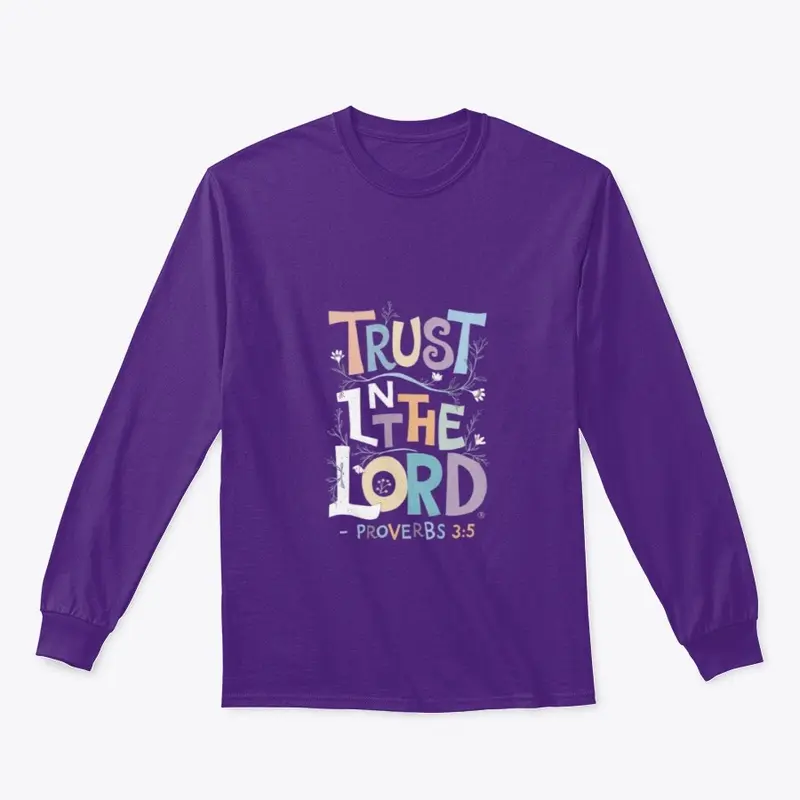 Trust In The Lord, Proverbs 3:5